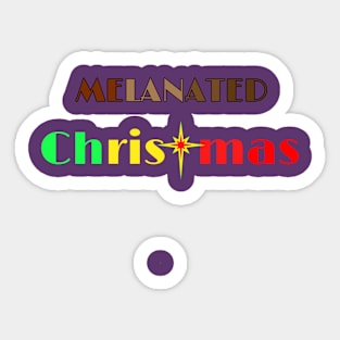 MELANATED CHRISTMAS Sticker